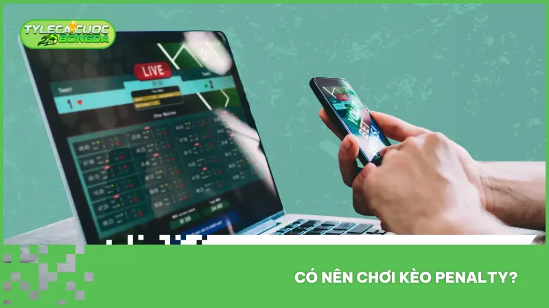 Kèo penalty có tính biến động cao, vì vậy người chơi cần phân tích kỹ và quản lý vốn hợp lý trước khi đưa ra lựa chọn