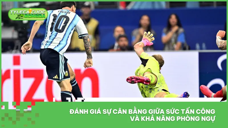 Khả năng ghi bàn của một đội luôn cần được xem xét cùng năng lực phòng ngự của đối thủ