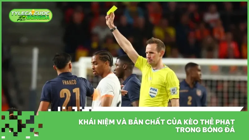 Số lượng thẻ vàng và thẻ đỏ trong thời gian thi đấu chính thức là cơ sở để xác định kết quả của kèo thẻ phạt